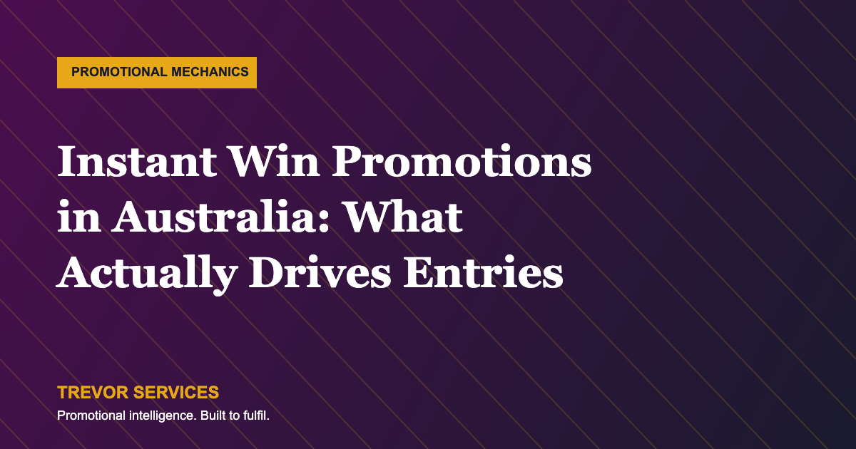 Trevor Services blog header: Instant Win Promotions in Australia: What Actually Drives Entries