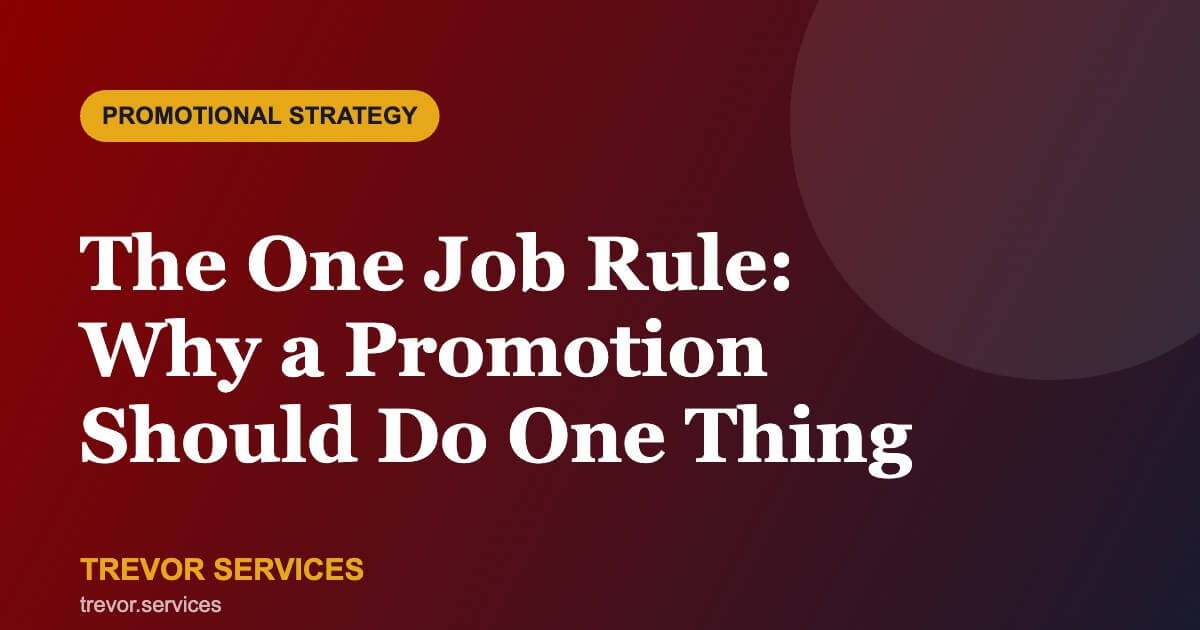 The One Job Rule promotional strategy header — Trevor Services
